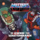 „Masters of the Universe“ raadioetenduse CD, 11. osa: „Die Legende vom Schattennarren“ *Saksa versioon*